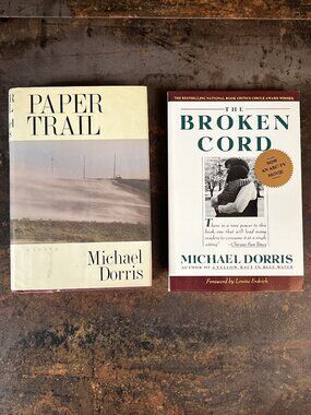 2-Book Michael Dorris Bundle: Paper Trail and The Broken Cord